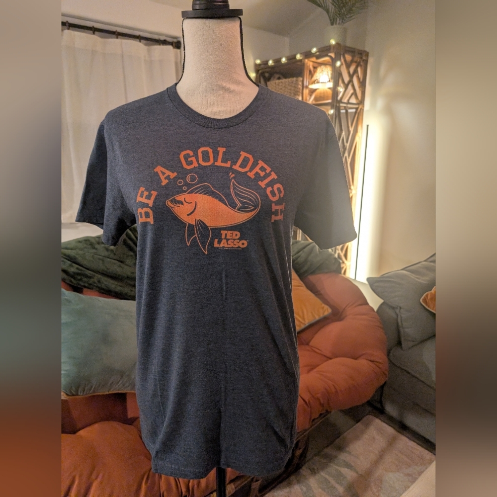 Ted Lasso Be A Goldfish Unisex T-Shirt (S)